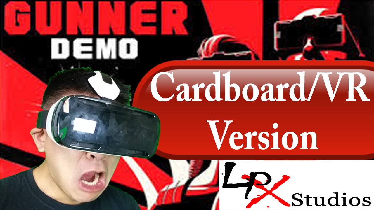 Google Cardboard / VR Viewable Video - Gunner Demo - Gear VR Game