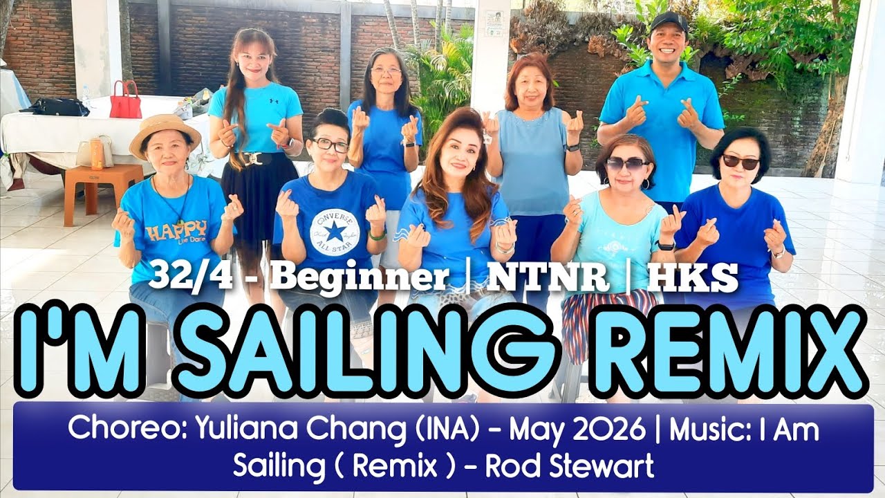 I'm Sailing Remix Line Dance | Beginner | @yulianachang5034 (INA) - May 2026