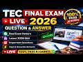 TEC Final exam questions and answer 2026 | tec exam live | tec final exam live 2026 | tec live exam