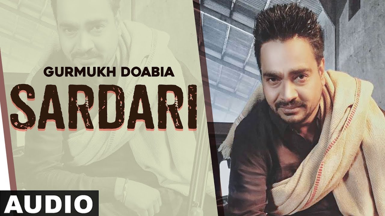 Sardari (Full Audio) | Gumukh Doabia | Latest Punjabi Songs 2020 | Speed Records
