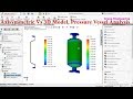 Axisymmetric Analysis of Pressure Vessel Using Solidworks