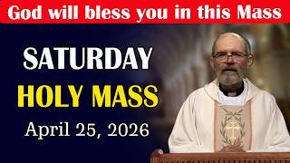 Catholic Mass Today | Daily TV Mass, Saturday April 25, 2026