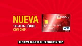 Tarjeta de Débito con Chip de Caja Trujillo