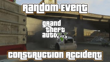 GTA V - Random Events - Construction Accident