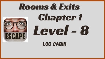 🔍 Rooms and Exits Log Cabin | Chapter 1 Level 8 Walkthrough 🧩