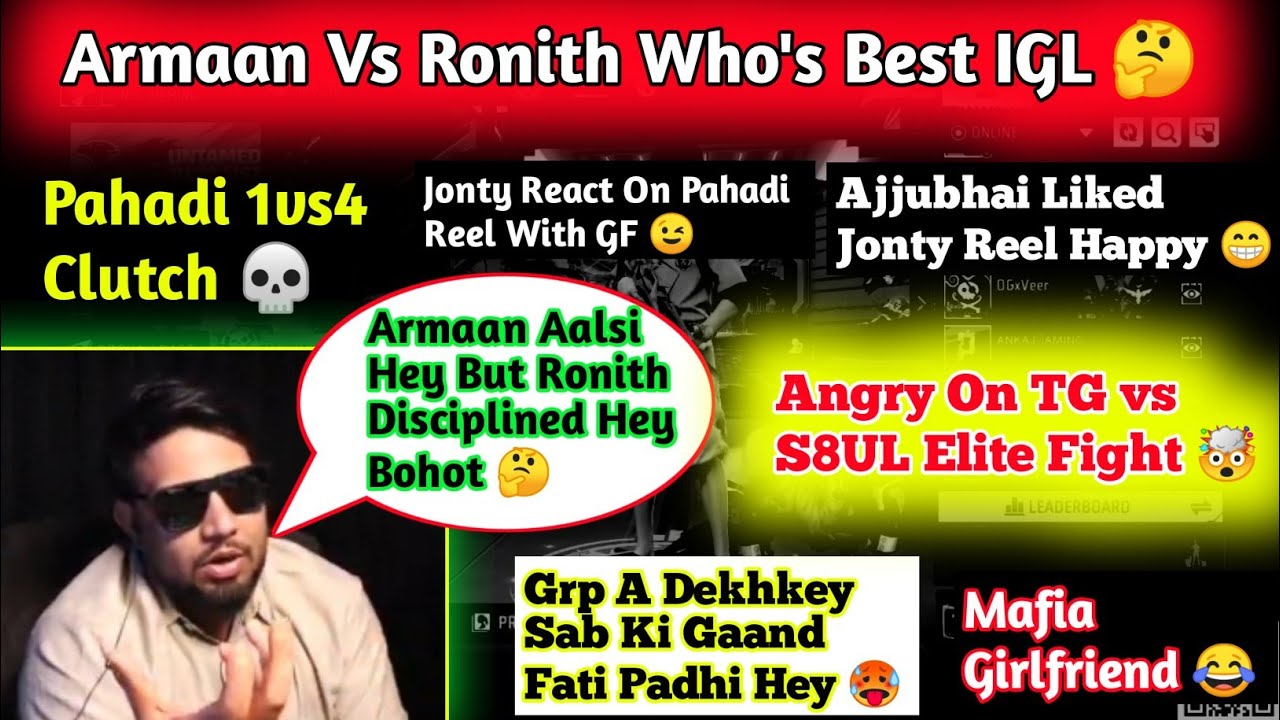 Jonty Bhai Angry On TG vs S8UL Fight 🤯 Jonty on Armaan Vs Ronith Best Who ❓ Ajjubhai  Pahadi 1vs4