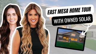 East Mesa Home Tour with Owned Solar