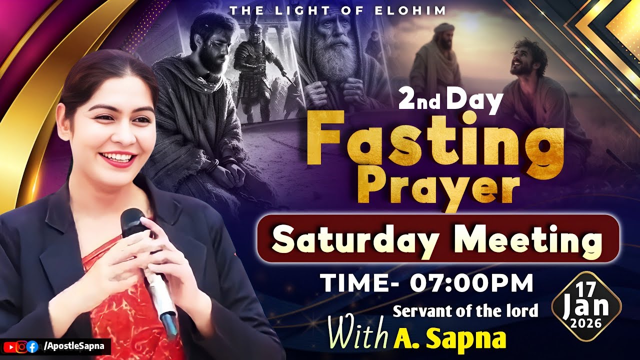 Apostle Sapna | 2nd DayFastingPrayer | Saturday, 17 January 2026