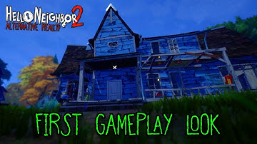 Hello Neighbor 2: Alternative Reality | First Gameplay Look (Devlog #1)