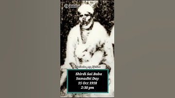 Sai Baba samadhi 15th oct 1918