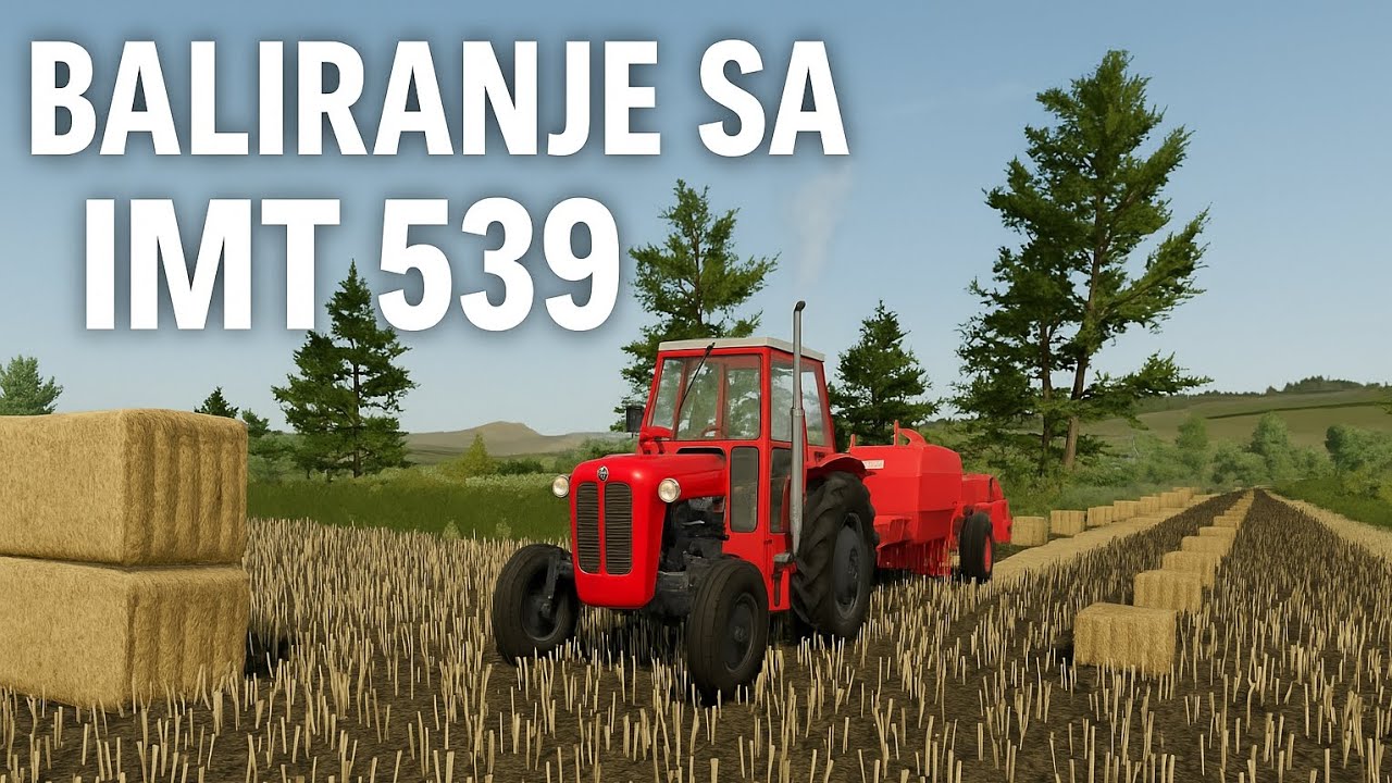BALIRANJE SA IMT 539 *Nije se dobro završilo* #likeit #imt539 #Baliranje #suscribe #gaming #ep14