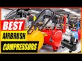 How to Choose the Best Airbrush Compressor for your Needs
