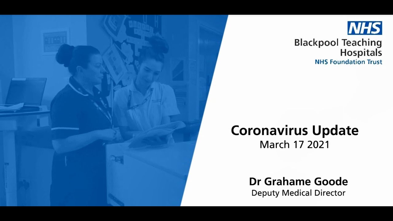 Coronavirus Update -  Dr Grahame Goode, Deputy Medical Director