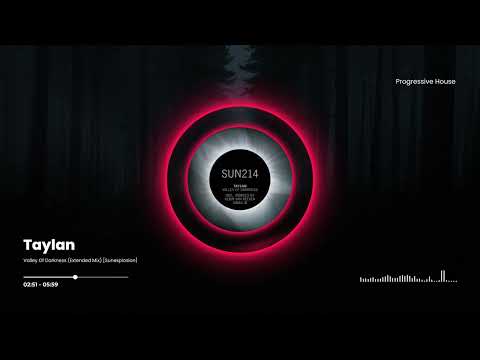 Taylan - Valley Of Darkness (Extended Mix) [Sunexplosion]
