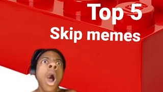 Ishowspeed Skip Memes Top