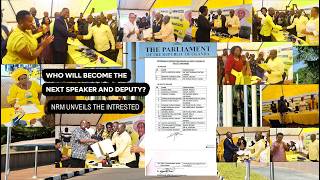 NRM UNVEILS THE INTRESTED: WHO WILL BECOME THE NEXT SPEAKER AND DEPUTY?