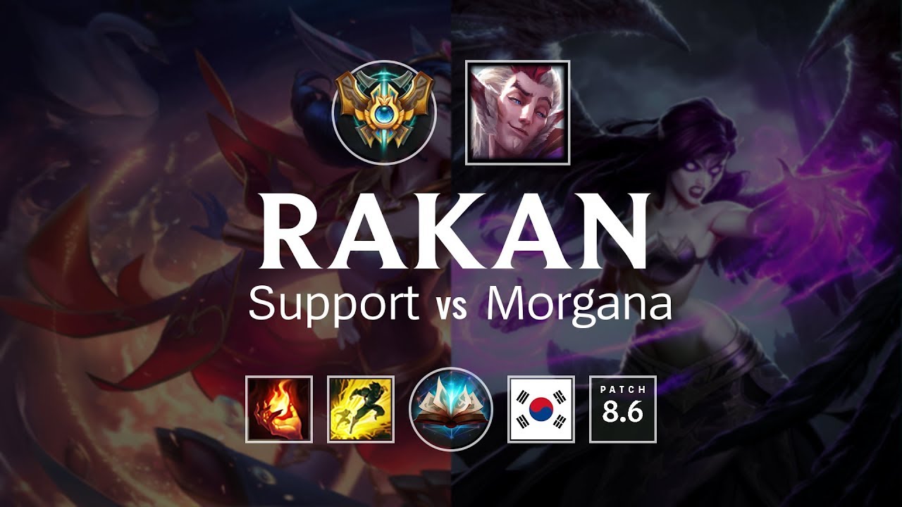 Rakan Support vs Morgana - KR Challenger Patch 8.6