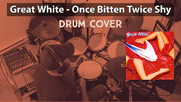 Great White - Once Bitten Twice Shy Drum Cover by Travyss Drums