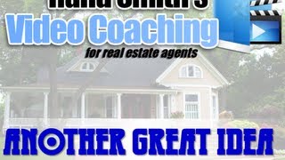 VIDEO COACHING FOR REAL ESTATE PRESENTS; STAGING PRESENTATION FOR SELLERS