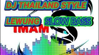 Dj lewung thailand style 2022