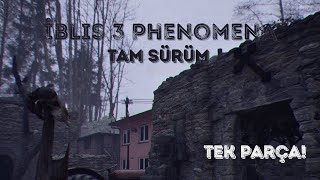 İblis 3 Phenomena Tam Versiyon