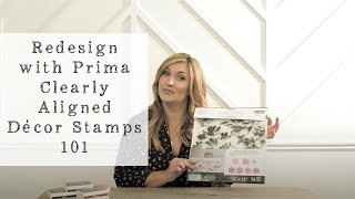 Clearly Aligned Décor Stamps 101