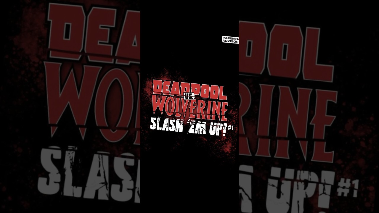 Deadpool and Wolverine “Slash Em Up!” Comic Dub 