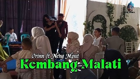 Kembang Malati & Orinn ft Neng Mput