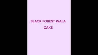 BLACK FOREST, ALMOND,KESAR PISTA,MANGO,BUTTER SCOTCH WALA CAKES|SAMI HANU
