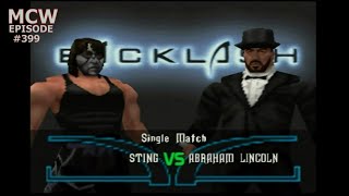 Sting vs. Abraham Lincoln - Backlash - Ep. 399