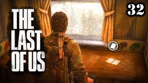 The Last of Us Gameplay Walkthrough Part 32 - The Last Note?