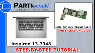 Dell Inspiron 13-7348 (P57G001) USB / SD Card Circuit Board How-To Video Tutorial