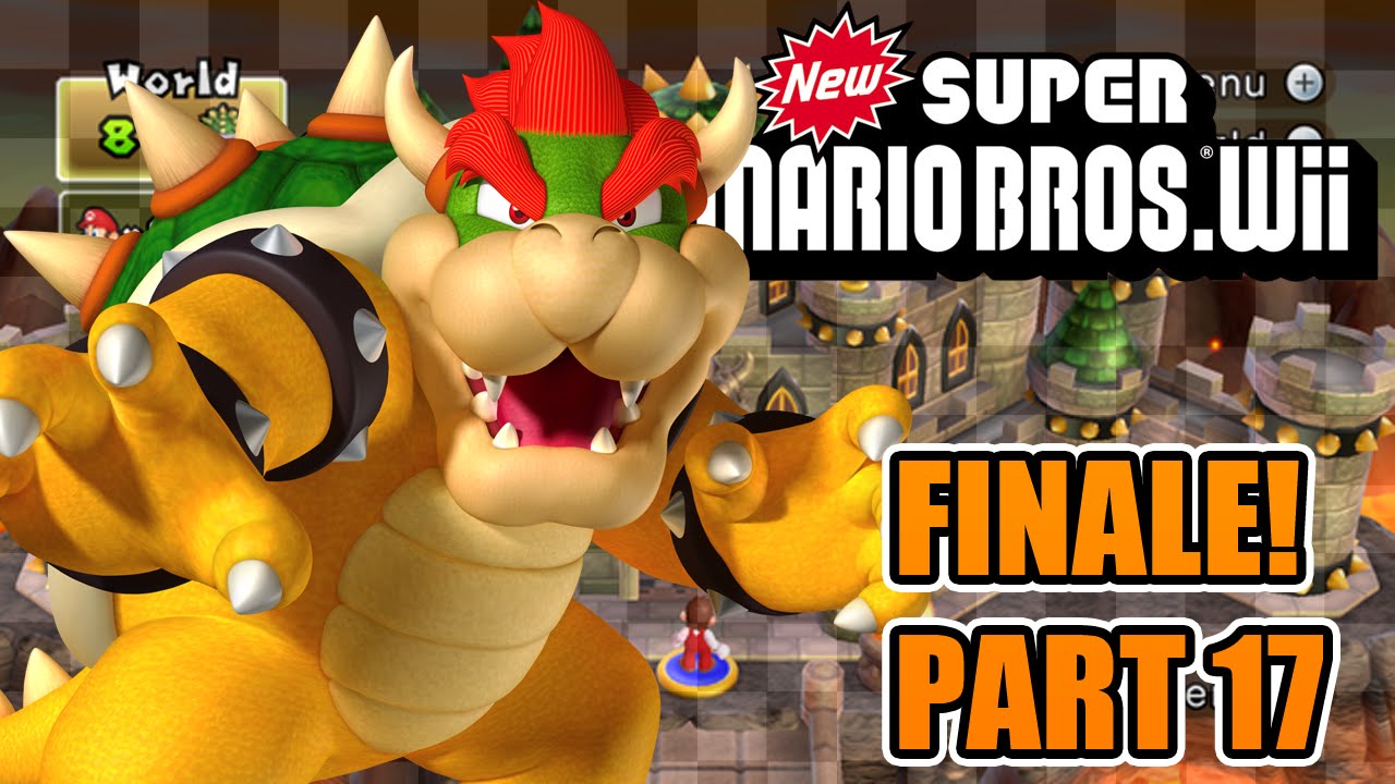  FINALE Let s Play New Super Mario Bros Wii Part 17 YouTube