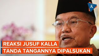 Soal Tanda Tangan Palsu, JK Baru Tahu Setelah Dihubungi Protokol Istana