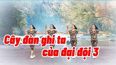 Bài Nhảy Mẫu/ Cây Đàn Ghi Ta Của Đại Đội 3/ Bấm👆để xem bài hướng dẫn