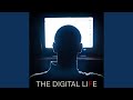 The digital life