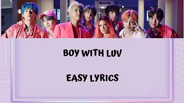 BTS - BOY WITH LUV (feat. Halsey) || EASY LYRICS