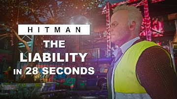 HITMAN WoA - The Liability (0:28) - Elusive Target - SA/SO