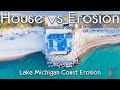 HOUSE VS EROSION! Lake Michigan November 2020