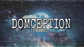 Domception Episode 4 - Dating App Etiquette Wealth
