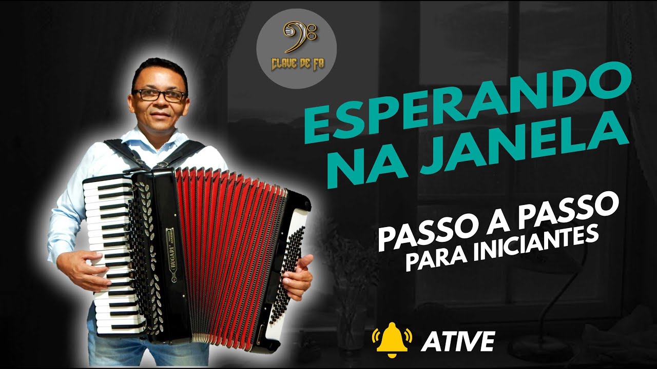 Vídeo aula Acordeon Esperando na janela | Prof. Naldo Barreto para iniciantes