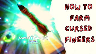 How to farm Cursed Fingers Anime Adventure Roblox