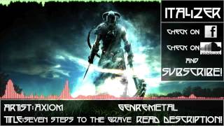 Italizer Axiom - Seven Steps To The Grave