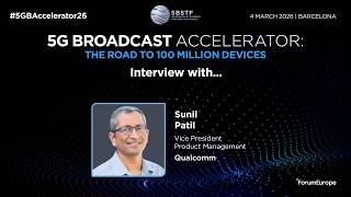 Sunil Patil Interview 5G Broadcast Accelerator