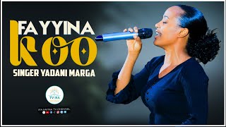 FAYYINA KOO || FAAR YAADANII MARGAA @ifafayinatvofficial1906