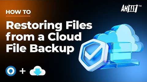 Restoring files from a Cloud File Backup using AhsayOBM