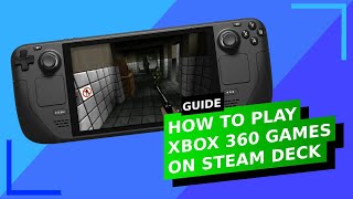 Steam Deck Xbox 360 Emulation Guide