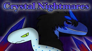 Crystal Nightmares