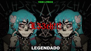 8485 - L33CH!!! (feat. Johnnascus) (Legendado)