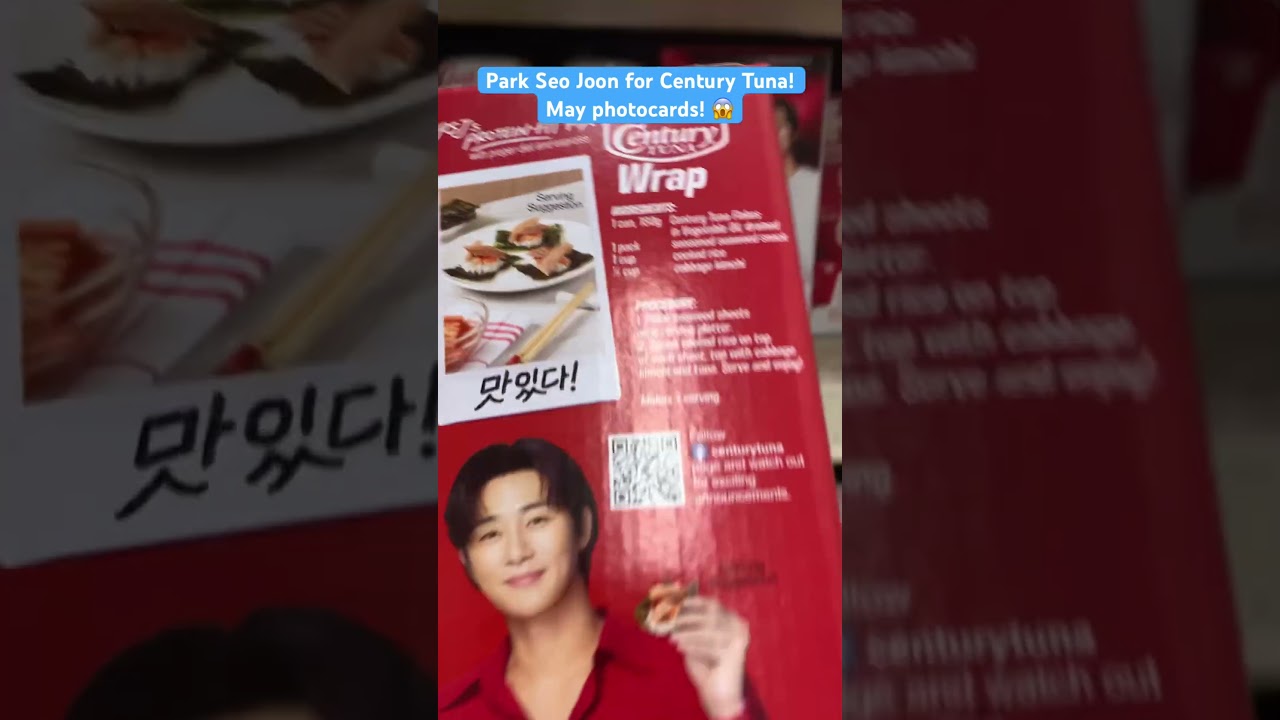 Park Seo Joon for Century Tuna! Collect all 10 photocards and yes, he’ll visit Manila this July!